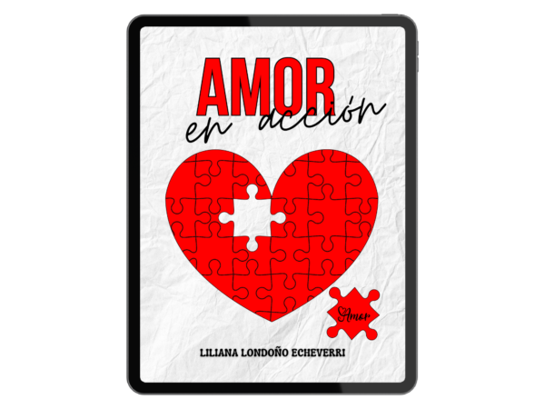Portada del libro "Amor en Acción", una guía práctica para parejas con ejercicios y reflexiones para fortalecer la conexión y mejorar la comunicación.