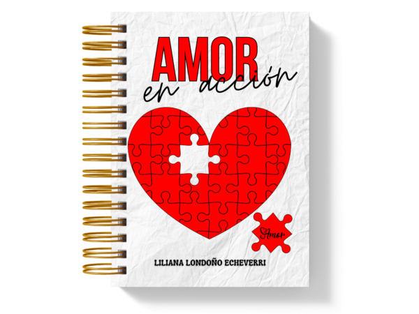 Portada del libro "Amor en Acción", una guía práctica para parejas con ejercicios y reflexiones para fortalecer la conexión y mejorar la comunicación.