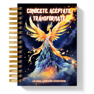 Portada del libro "Conócete, Acéptate y Transfórmate", una guía digital con herramientas y ejercicios para el autodescubrimiento y crecimiento personal.