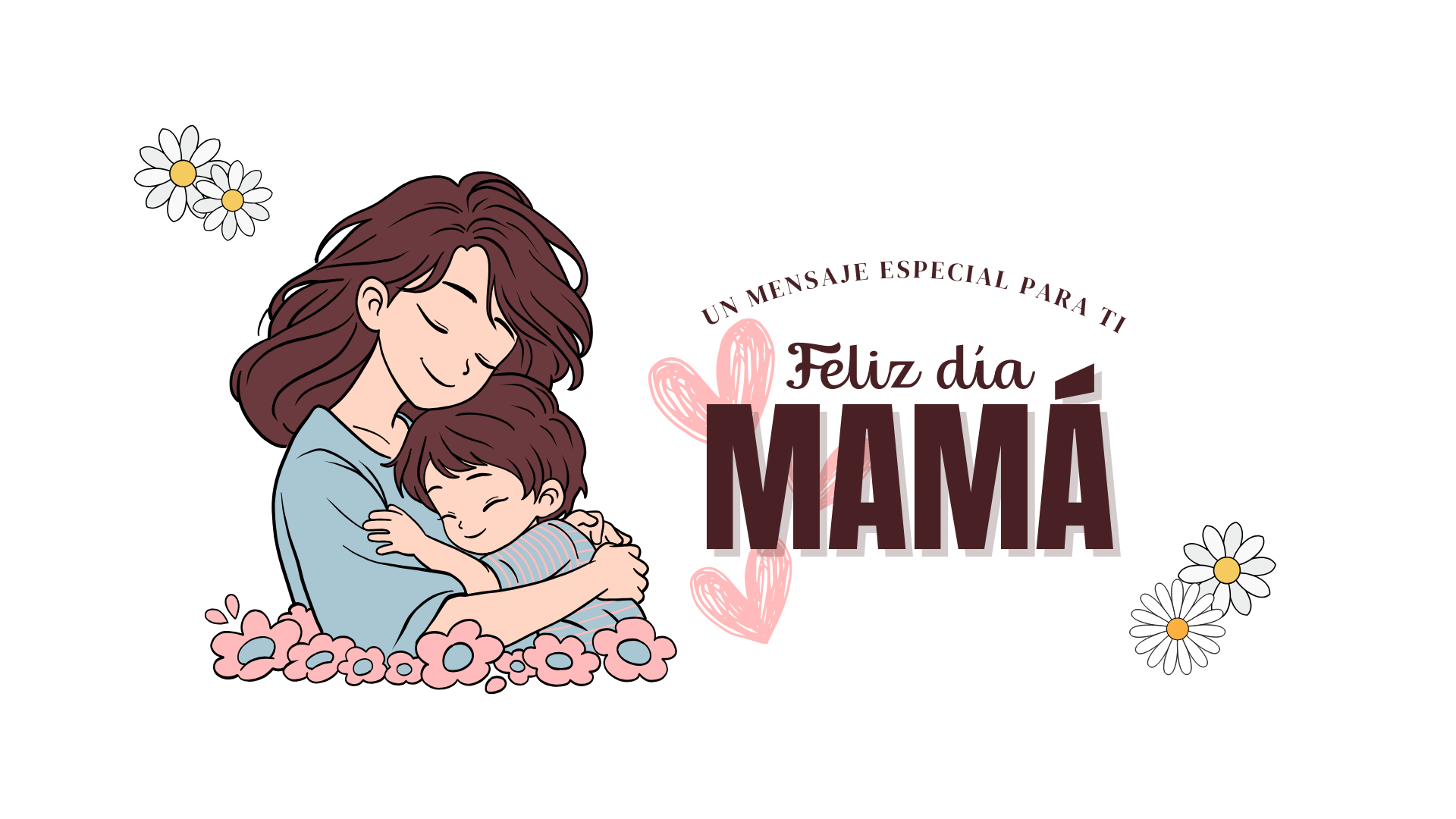 Feliz día mamá